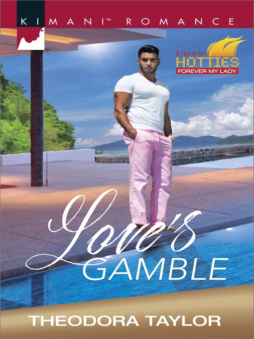 Title details for Love's Gamble by Theodora Taylor - Available